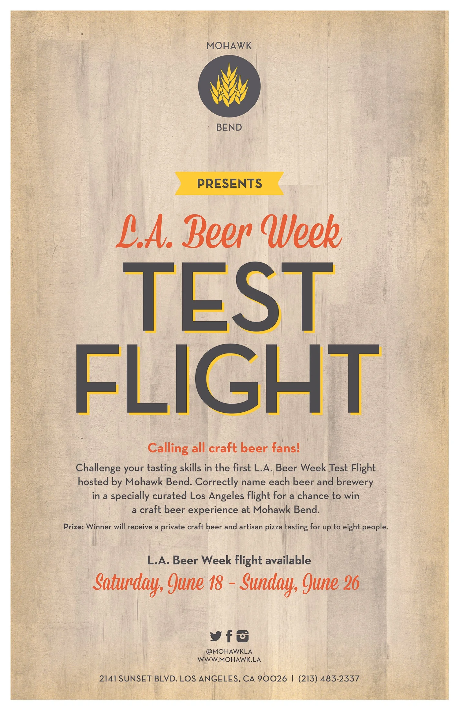 Mohawk Bend — L.A. Beer Week Test Flight. Advertisement for the L.A. Beer Week Test Flight event at Mohawk Bend, running June 18 to June 26, with a prize of a private craft beer and pizza tasting for eight people.