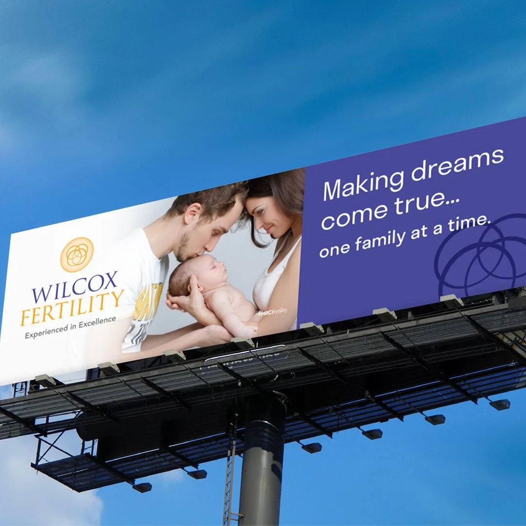 Wilcox Fertility — Billboard Campaign